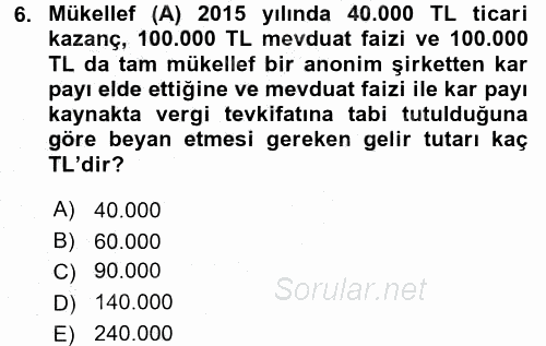 Özel Vergi Hukuku 1 2015 - 2016 Dönem Sonu Sınavı 6.Soru