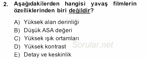 Temel Fotoğrafçılık 2014 - 2015 Dönem Sonu Sınavı 2.Soru