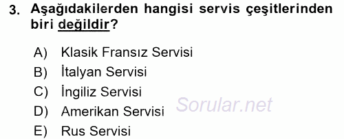 Yiyecek-İçecek Hizmetleri 2016 - 2017 Dönem Sonu Sınavı 3.Soru