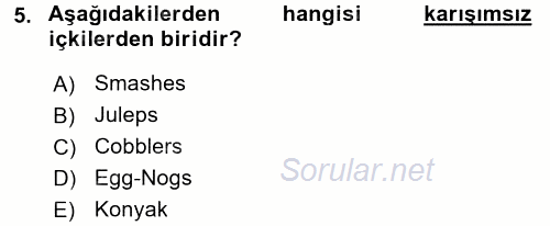 Yiyecek-İçecek Hizmetleri 2016 - 2017 Dönem Sonu Sınavı 5.Soru