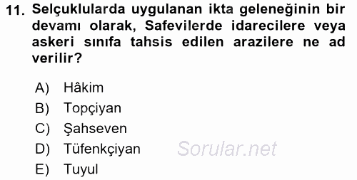 Orta Çağ ve Yeni Çağ Türk Devletleri Tarihi 2015 - 2016 Dönem Sonu Sınavı 11.Soru