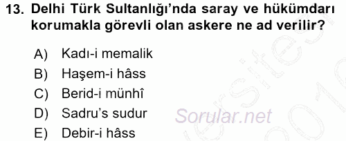 Orta Çağ ve Yeni Çağ Türk Devletleri Tarihi 2015 - 2016 Dönem Sonu Sınavı 13.Soru