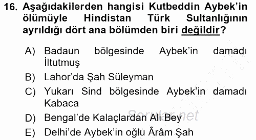 Orta Çağ ve Yeni Çağ Türk Devletleri Tarihi 2015 - 2016 Dönem Sonu Sınavı 16.Soru