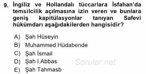 Orta Çağ ve Yeni Çağ Türk Devletleri Tarihi 2015 - 2016 Dönem Sonu Sınavı 9.Soru