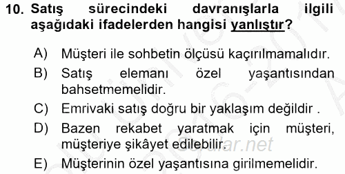 Kişisel Satış Teknikleri 2016 - 2017 Ara Sınavı 10.Soru