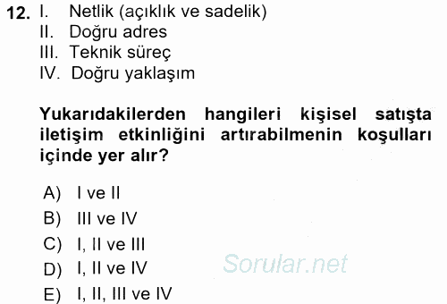 Kişisel Satış Teknikleri 2016 - 2017 Ara Sınavı 12.Soru