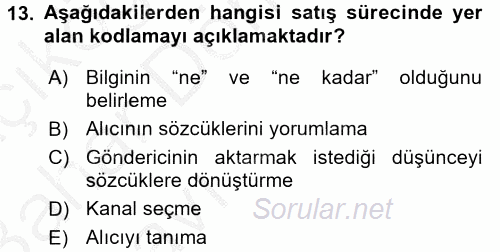 Kişisel Satış Teknikleri 2016 - 2017 Ara Sınavı 13.Soru