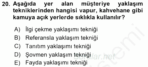 Kişisel Satış Teknikleri 2016 - 2017 Ara Sınavı 20.Soru