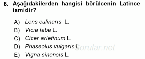 Tarla Bitkileri 1 2016 - 2017 Dönem Sonu Sınavı 6.Soru