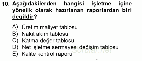 Lojistik Maliyetleri ve Raporlama 2 2014 - 2015 Dönem Sonu Sınavı 10.Soru