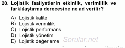 Lojistik Maliyetleri ve Raporlama 2 2014 - 2015 Dönem Sonu Sınavı 20.Soru