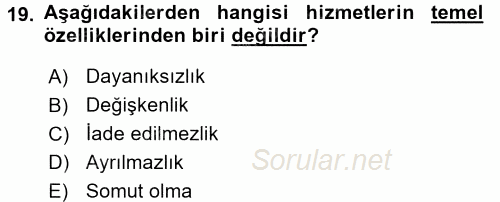 Sosyal Hizmet Yönetimi 2015 - 2016 Ara Sınavı 19.Soru