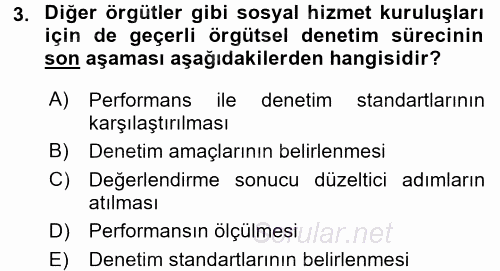 Sosyal Hizmet Yönetimi 2015 - 2016 Ara Sınavı 3.Soru