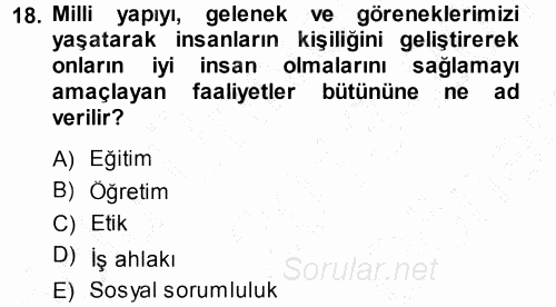 İşletmelerde Sosyal Sorumluluk Ve Etik 2013 - 2014 Dönem Sonu Sınavı 18.Soru