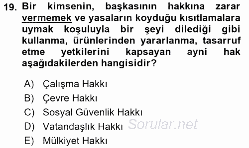 İnsan Hakları Ve Kamu Özgürlükleri 2017 - 2018 Dönem Sonu Sınavı 19.Soru