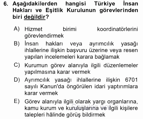 İnsan Hakları Ve Kamu Özgürlükleri 2017 - 2018 Dönem Sonu Sınavı 6.Soru