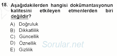 Tıbbi Dokümantasyon 2012 - 2013 Dönem Sonu Sınavı 18.Soru