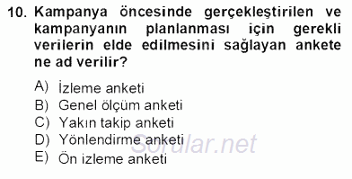 Marka İletişim Kampanyaları 2013 - 2014 Tek Ders Sınavı 10.Soru