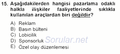Marka İletişim Kampanyaları 2013 - 2014 Tek Ders Sınavı 15.Soru