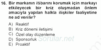 Marka İletişim Kampanyaları 2013 - 2014 Tek Ders Sınavı 16.Soru