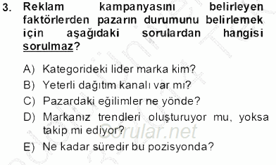 Marka İletişim Kampanyaları 2013 - 2014 Tek Ders Sınavı 3.Soru