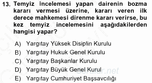 Medeni Usul Hukuku 2015 - 2016 Dönem Sonu Sınavı 13.Soru
