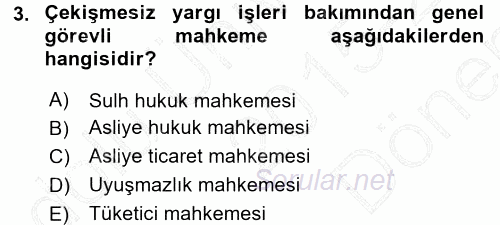 Medeni Usul Hukuku 2015 - 2016 Dönem Sonu Sınavı 3.Soru