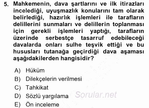 Medeni Usul Hukuku 2015 - 2016 Dönem Sonu Sınavı 5.Soru