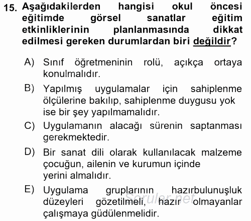 Çocukta Sanat Eğitimi Ve Yaratıcılık 2017 - 2018 Dönem Sonu Sınavı 15.Soru