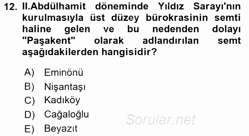 Türk İdare Tarihi 2016 - 2017 3 Ders Sınavı 12.Soru