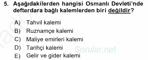 Türk İdare Tarihi 2016 - 2017 3 Ders Sınavı 5.Soru