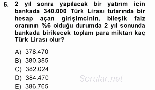 Finansal Yönetim 1 2013 - 2014 Tek Ders Sınavı 5.Soru