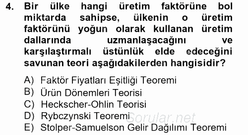 Uluslararası İktisat 2012 - 2013 Dönem Sonu Sınavı 4.Soru
