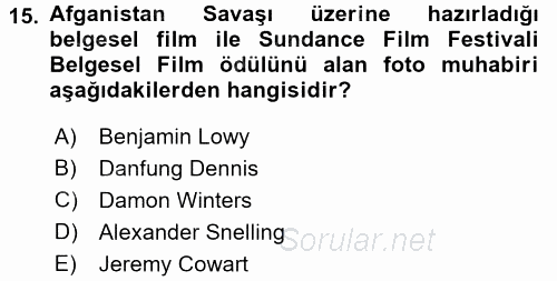 Basın Fotoğrafçılığı 2017 - 2018 3 Ders Sınavı 15.Soru