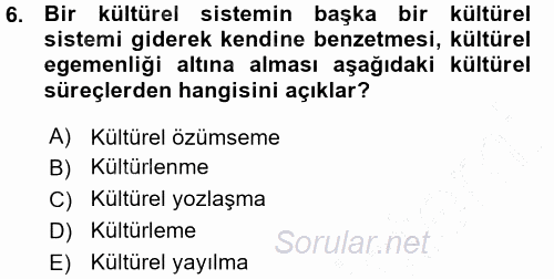 Türkiye´nin Toplumsal Yapısı 2015 - 2016 Ara Sınavı 6.Soru