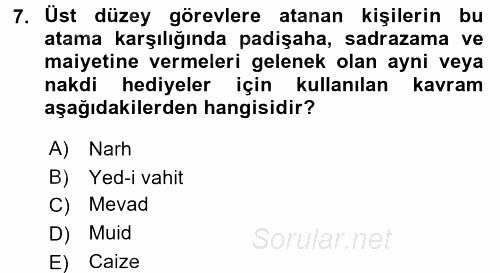 Osmanlı Yenileşme Hareketleri (1703-1876) 2016 - 2017 Dönem Sonu Sınavı 7.Soru