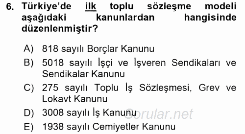 Toplu İş Hukuku 2016 - 2017 Dönem Sonu Sınavı 6.Soru