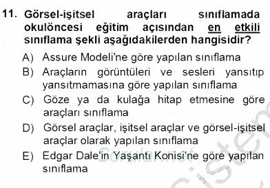 Okulöncesinde Öğretim Teknolojileri Ve Materyal Tasarımı 2012 - 2013 Ara Sınavı 11.Soru