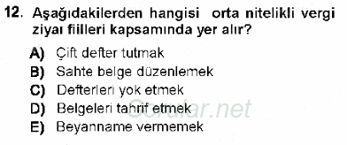 Vergi Ceza Hukuku 2012 - 2013 Ara Sınavı 12.Soru