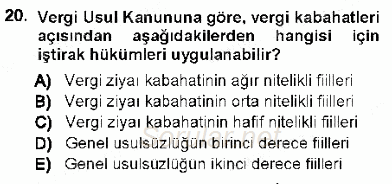 Vergi Ceza Hukuku 2012 - 2013 Ara Sınavı 20.Soru
