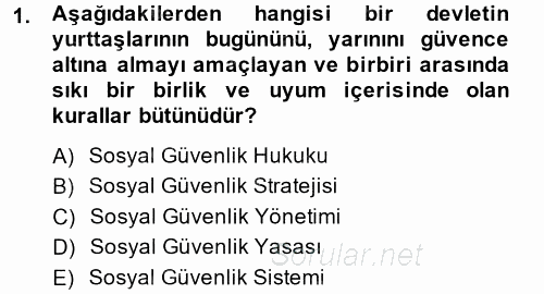 Hayat Sigortaları Ve Bireysel Emeklilik Sistemi 2014 - 2015 Ara Sınavı 1.Soru