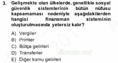 Hayat Sigortaları Ve Bireysel Emeklilik Sistemi 2014 - 2015 Ara Sınavı 3.Soru