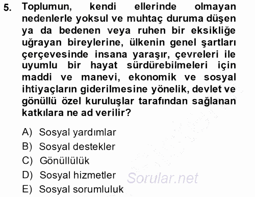 Hayat Sigortaları Ve Bireysel Emeklilik Sistemi 2014 - 2015 Ara Sınavı 5.Soru