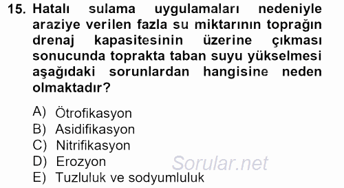 Peyzaj Çevre ve Tarım 2012 - 2013 Dönem Sonu Sınavı 15.Soru