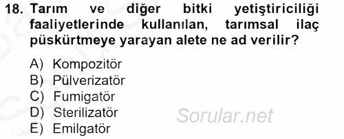 Peyzaj Çevre ve Tarım 2012 - 2013 Dönem Sonu Sınavı 18.Soru