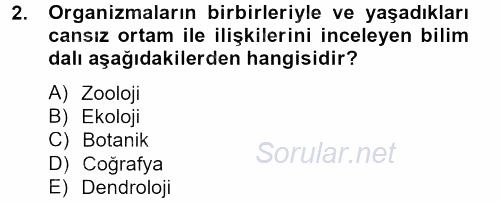 Peyzaj Çevre ve Tarım 2012 - 2013 Dönem Sonu Sınavı 2.Soru