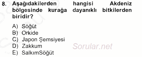 Peyzaj Çevre ve Tarım 2012 - 2013 Dönem Sonu Sınavı 8.Soru
