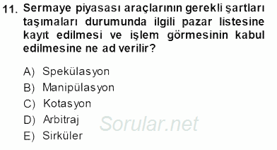 Girişim Finansmanı 2013 - 2014 Dönem Sonu Sınavı 11.Soru