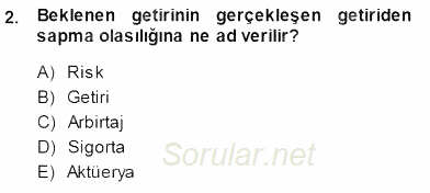 Girişim Finansmanı 2013 - 2014 Dönem Sonu Sınavı 2.Soru