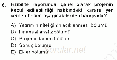 Girişim Finansmanı 2013 - 2014 Dönem Sonu Sınavı 6.Soru